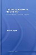 The Military Balance in the Cold War