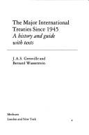 The major international treaties since 1945