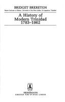 A history of modern Trinidad, 1783-1962