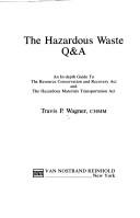 The Hazardous Waste Q & A