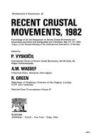 Recent Crustal Movements, 1982