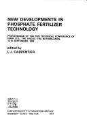 New Developments in Phosphate Fertilizer Technology