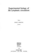 Experimental biology of the lymphatic circulation