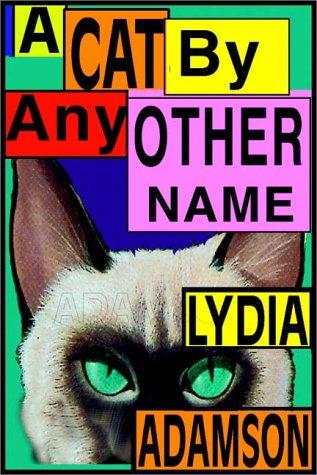 A Cat by Any Other Name