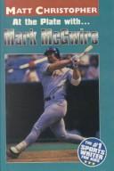 At the Plate With Mark McGwire (Matt Christopher Sports Bio Bookshelf)