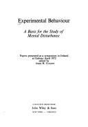 Experimental Behaviour, A Basis for the Study of Mental Disturbance