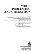 Wood processing and utilization