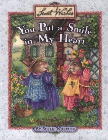 You put a smile in my heart
