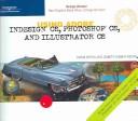 Using Adobe InDesign CS, Photoshop CS, and Illustrator CS Design Professional