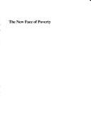 The New Face of Poverty: Income Security Needs of Canadian Families