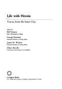 Life with heroin