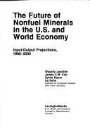 The Future of Nonfuel Minerals in the U.S. and World Economy