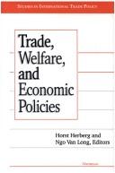 Trade, Welfare, and Economic Policies