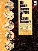 Whole Cosmos Catalog of Science Activities for Kids of All Ages