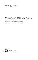 You can't kill the spirit