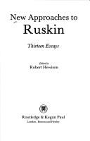 New approaches to Ruskin