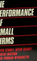 The Performance of Small Firms