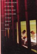 The Sociology of Health, Illness, and Health Care