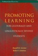 Promoting Learning for Culturally and Linguistically Diverse Students