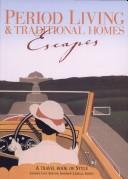 Period Living and Traditional Homes Escapes