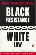 Black Resistance, White Law