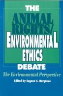 The Animal Rights, Environmental Ethics Debate