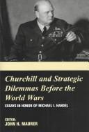Churchill and strategic dilemmas before the World Wars
