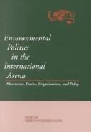 Environmental politics in the international arena