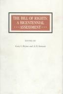 The Bill of Rights: A Bicentennial Assessment