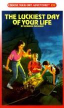 Choose Your Own Adventure: The Luckiest Day of Your Life