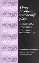 Three Jacobean witchcraft plays