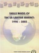 Skills Needs of the SA Labour Market, 1998-2003