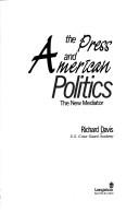 The Press and American Politics