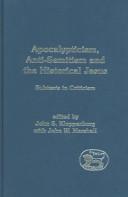 Apocalypticism, anti-semitism and the historical Jesus