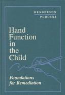 Hand Function in the Child: Foundations for Remediation