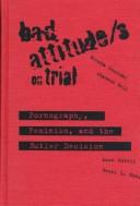 Bad Attitude/s on Trial