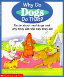 Why Do Dogs Do That?