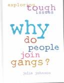 Why do people join gangs?