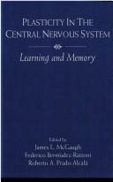 Plasticity in the central nervous system