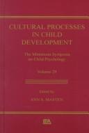 Cultural Processes in Child Development