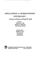Applications of Interactionist Psychology