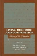 Living rhetoric and composition