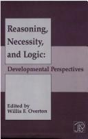 Reasoning, necessity, and logic