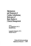 Mechanisms and treatment of cardiac arrhythmias