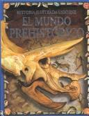 El Mundo Prehistorico