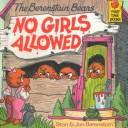 No Girls Allowed (Berenstain Bears)