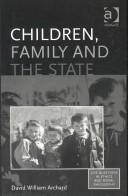 CHILDREN, FAMILY AND THE STATE