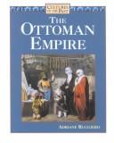 The Ottoman Empire (Cultures of the Past)