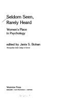 Seldom seen, rarely heard