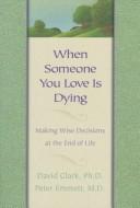 When Someone You Love Is Dying